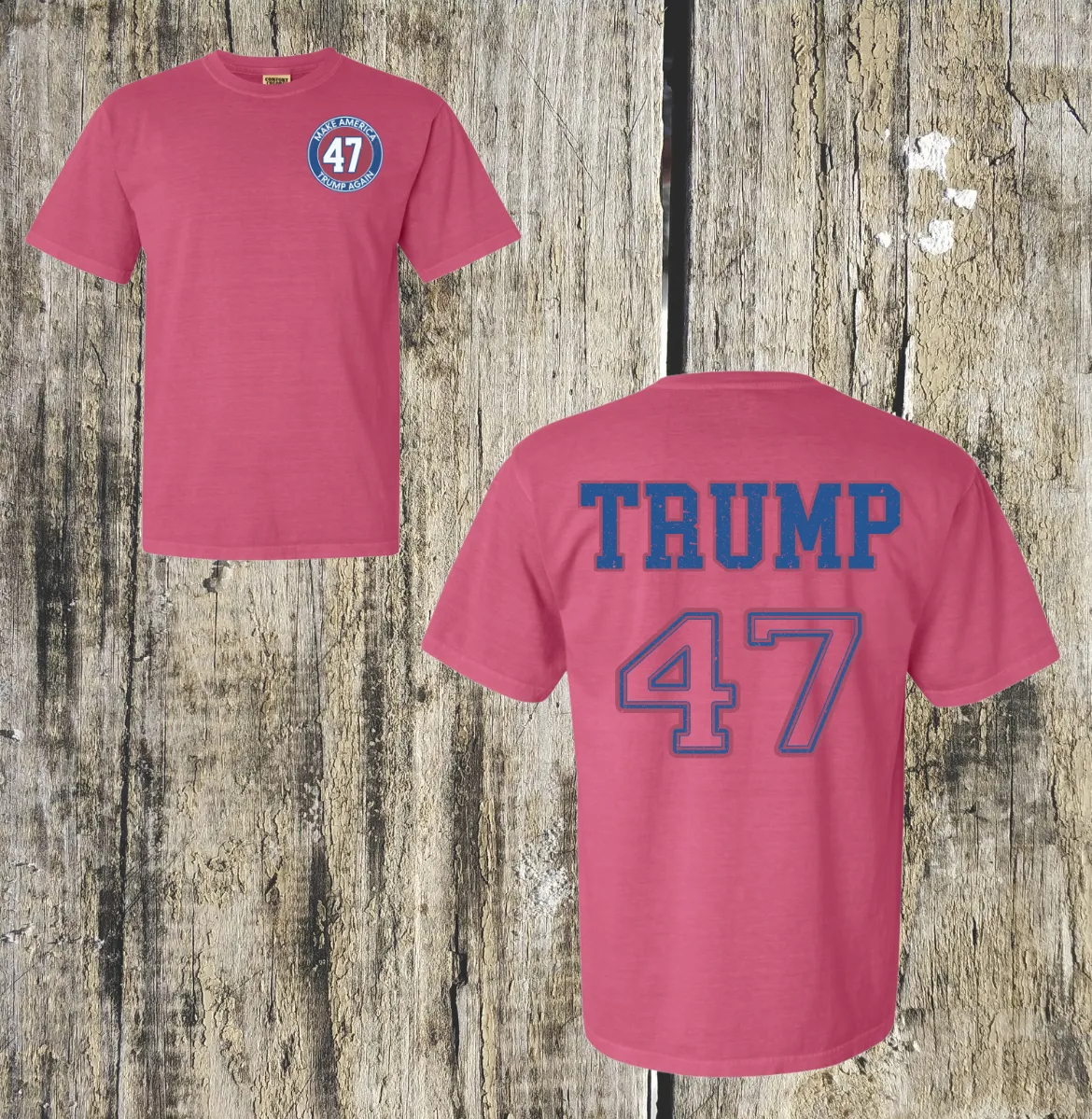 Trump 47 Comfort Color Tee