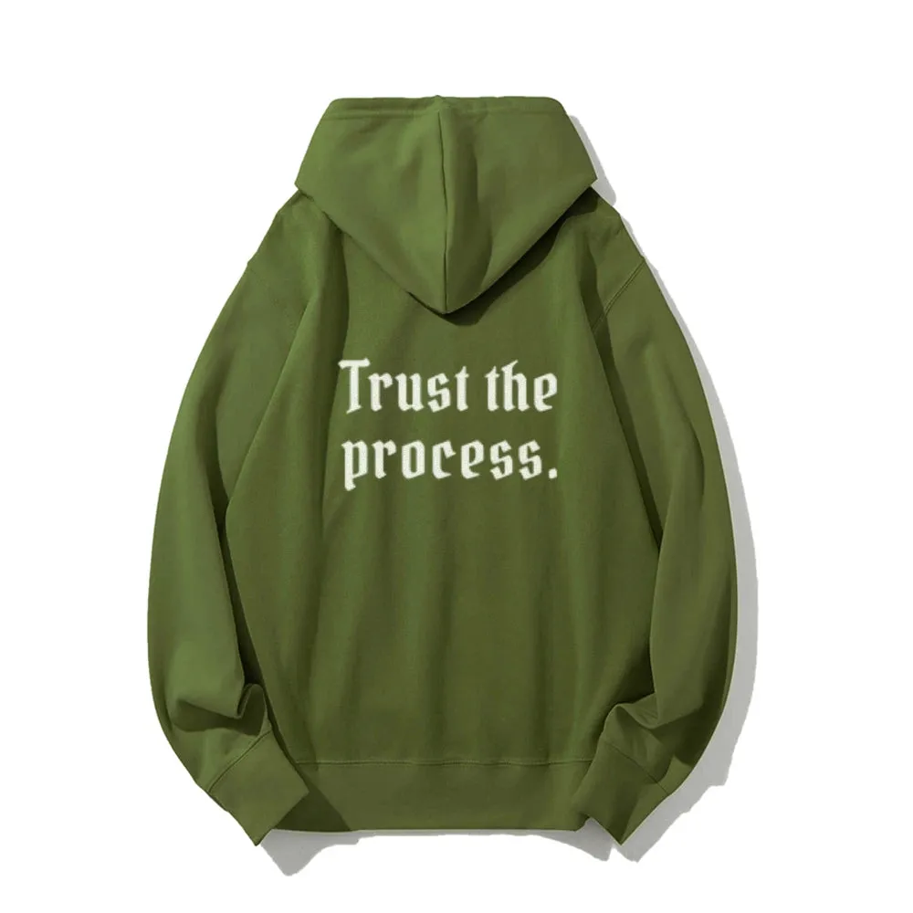 Women TRUST THE PROCESS Graphic Hoodies